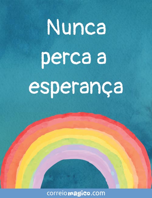 Nunca perca a esperana