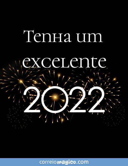 Tenha um excelente 2022