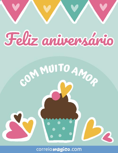 Feliz aniversrio  
COM MUITO AMOR