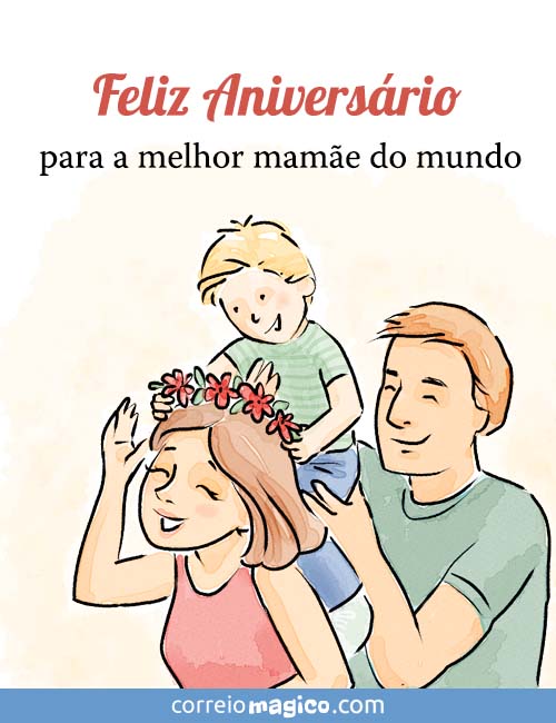 Feliz Aniversrio para a melhor mame do mundo