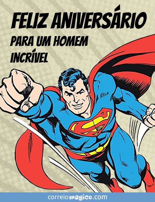 Feliz aniversrio para um homem incrvel