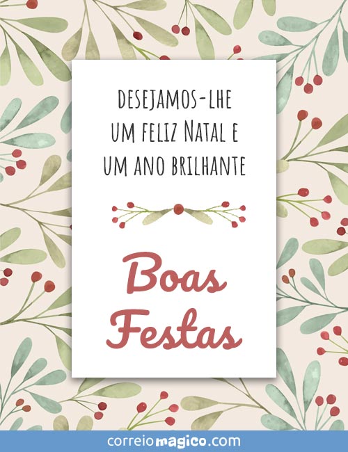 Desejamos-lhe um feliz Natal e um ano brilhante - Boas Festas