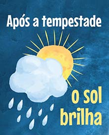 Aps a tempestade o sol brilha