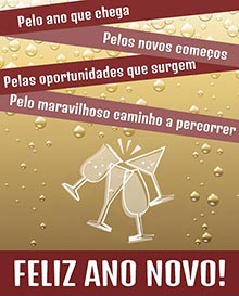 Pelo ano que chega.
Pelos novos comeos.
Pelas oportunidades que surgem.
Pelo maravilhoso caminho a percorrer.
FELIZ ANO NOVO!