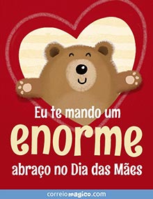 Eu te mando um enorme abrao no Dia das Mes