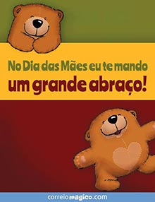 No Dia das Mes eu te mando um grande abrao!