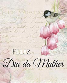 Feliz Dia da Mulher