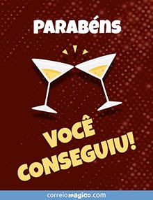 Parabns - VOC CONSEGUIU!