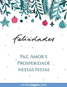 Felicidades - Paz, Amor e Prosperidade nestas Festas