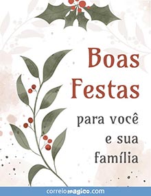 Boas Festas para voc e sua famlia