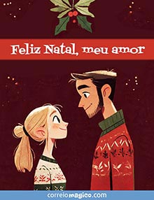 Cartão virtual para enviar gratuitamente via WhatsApp . Feliz Natal, meu amor Cartão de grátis. Feliz Natal, meu amor