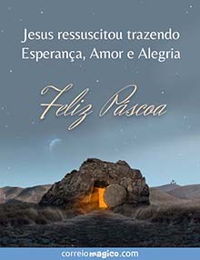 Jesus ressuscitou trazendo Esperana, Amor e Alegria. Feliz Pscoa