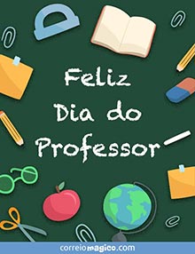Feliz Dia do Professor